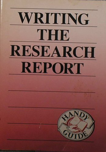 Writing the Research Report (Handy Guide): Holt, Rinehart and Winston ...
