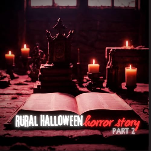 Page de couverture de Rural HALLOWEEN Horror Story - Part 2