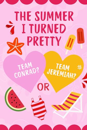 The Summer I Turned Pretty Fan Journal: Cute Teen Notebook with Love Triangle Theme, Team Conrad vs Team Jeremiah Debate, Summer Beach Aesthetic – 150 Lined Pages for Girls, Fans & YA Readers