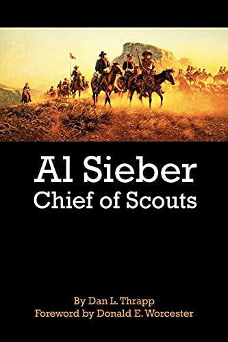 Al Sieber: Chief of Scouts
