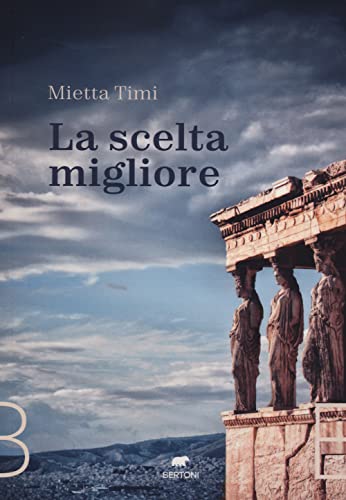 La Scelta Migliore