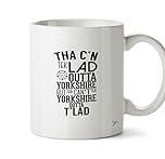 Hippowarehouse Tha c'n tek lad Outta Yorkshire but tha Can't tek Yorkshire Outta t'lad Printed Mug Cup Ceramic 10oz
