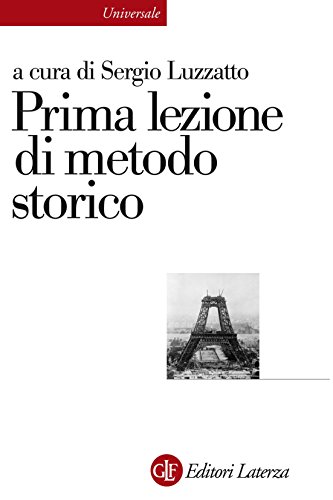 Télécharger Prima lezione di metodo storico (Italian Edition) Francais PDF