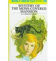Mystery at Moss Covered Mansion (Nancy Drew Mysteries) by Keene, C. (2000) Hardcover B0108EB1TG Book Cover