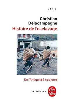 Paperback Une Histoire de L Esclavage [French] Book