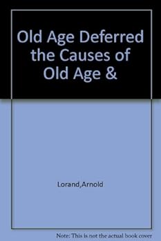 Hardcover Old Age Deferred Book