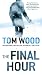 The Final Hour (Victor)