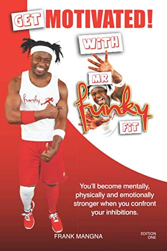 GET MOTIVATED!: with Mr FunkyFit