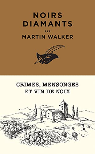 Noirs Diamants : Crimes, mensonges et vin de noix (Masque Poche) (French Edition)