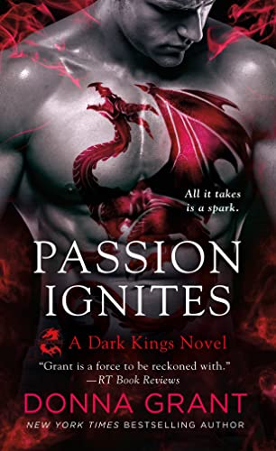 Passion Ignites: A Dark Kings Novel (Dark Kings, 7)