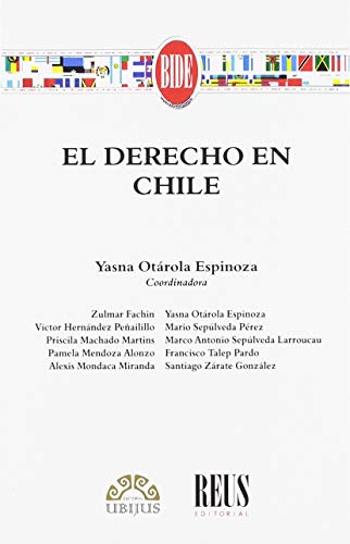 El Derecho en Chile (Biblioteca Iberoamericana de Derecho)