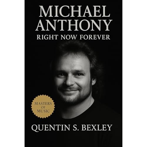 Michael Anthony: Right Now Forever : Quentin S. Bexley episode artwork