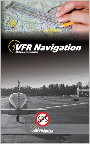 VFR Navigation. Pilot handbook. Study guide for pilots: Navigation books
