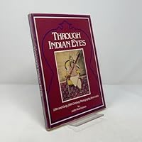 Through Indian Eyes 0195031369 Book Cover