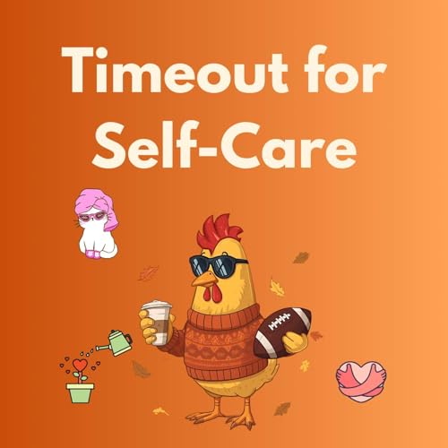 The Cozy Kickoff: Timeout for Self Care