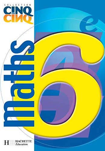 Cinq sur cinq, maths, 6e, 2000. Elève