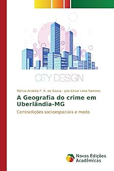 Paperback A Geografia do crime em Uberlândia-MG [Portuguese] Book