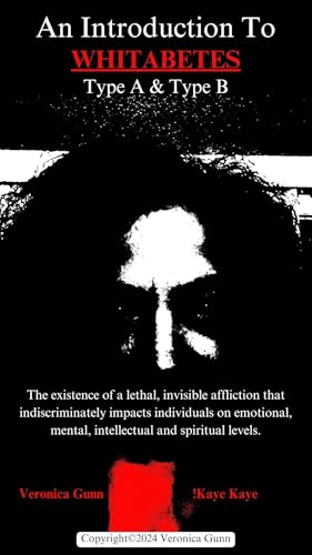 An Introduction to Whitabetes: Type A & Type B: The Spirit of White Supremacy