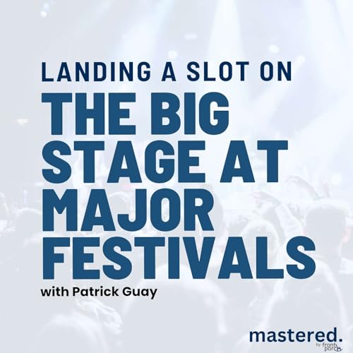 How to land a slot on the big stage at major festivals, with Evenko’s (LASSO, Osheaga) Patrick Guay cover art