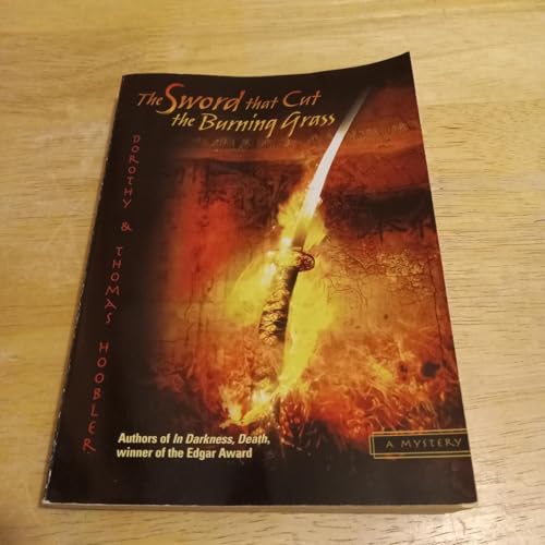 The Sword that Cut the Burning Grass 1490911545 Book Cover