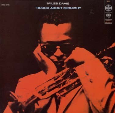 Round About Midnight by Miles Davis