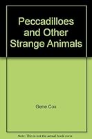 Peccadilloes and Other Strange Animals 0964979101 Book Cover