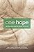 One Hope: Re-Membering the Body of Christ
