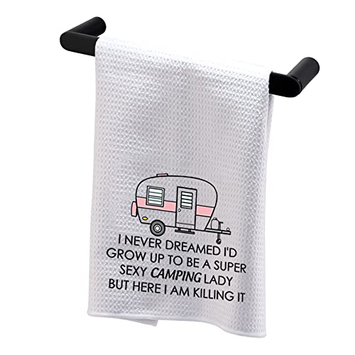 BDPWSS Camping Kitchen Towel I Never Dreamed I'd Grow Up to Be a Super Sexy Camping Lady Outdoor Camping Happy Camper Gift (Camping Lady TW)