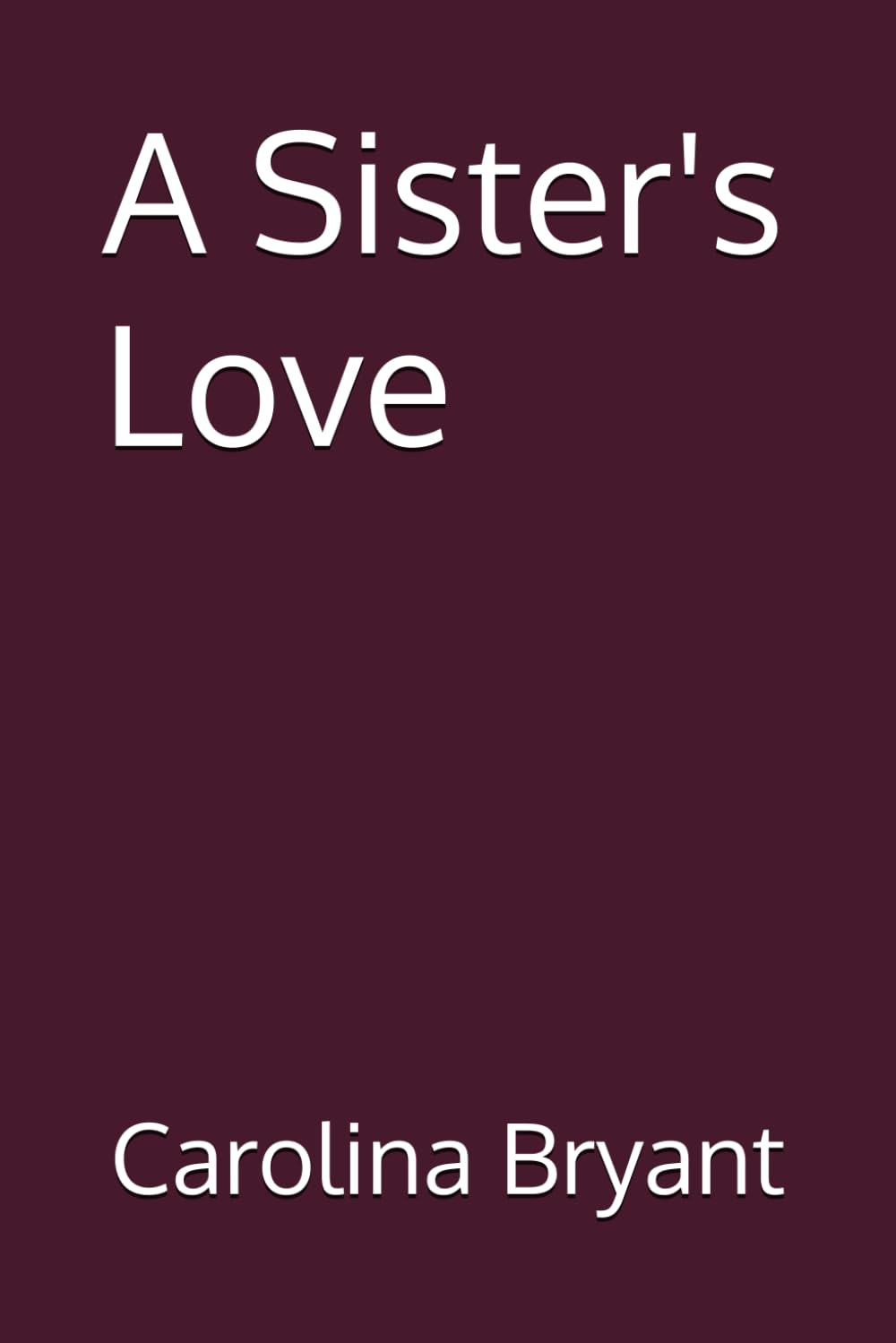 A Sister's Love