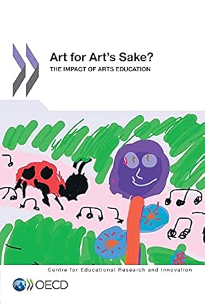 Educational Research and Innovation Art for Art's Sake?: The Impact of Arts Education book cover
