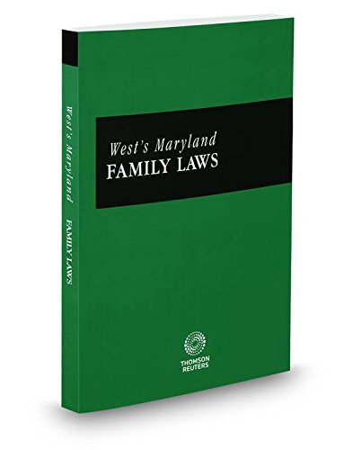 West's Maryland Family Laws, 2016-2017 ed. 0314677941 Book Cover