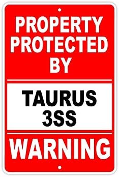 Eletina Warning Sign Protected by Taurus 3SS Gun Pistol Rifle Revolver Warning Ammo Sign Business Sign 12X8 Inches Aluminum Metal Tin Sign