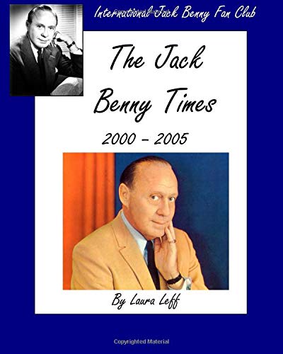 The Jack Benny Times 2000-2005