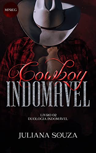 Cowboy Indomável: Duologia Indomável