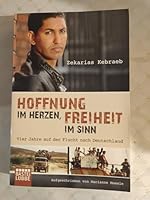 Hoffnung im Herzen, Freiheit im Sinn 340460167X Book Cover