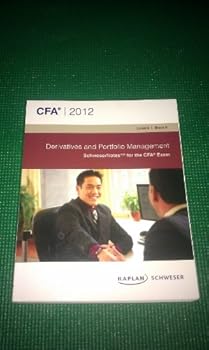 Paperback CFA Level II Derivatives and Portfolio Management (Schweser 2012) Book