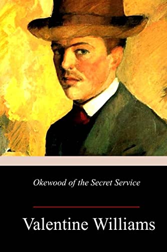 Okewood of the Secret Service 1985820242 Book Cover