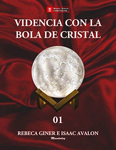 VIDENCIA CON LA BOLA DE CRISTAL (Spanish Edition)