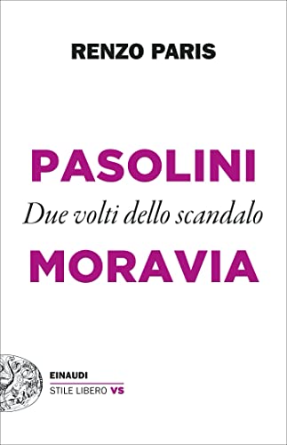 Pasolini e Moravia: Due volti dello scandalo