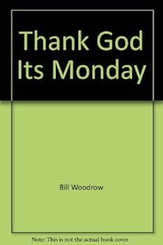Hardcover Thank God It's Monday Book