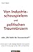 Produktbild Von Industrieschauspielern und politischen Traumtänzern: oder Wo bleibt der Hausverstand