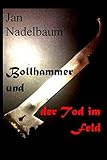  Bollhammer und der Tod im Feld