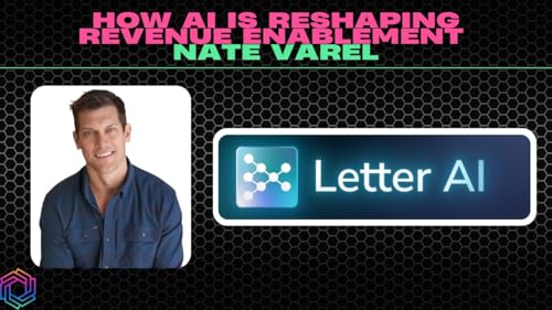 『How AI is Reshaping Revenue and Sales Enablement with Nate Varel』のカバーアート