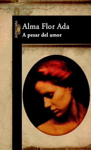 A PESAR DEL AMOR (Spanish Edition) [Spanish] 8420401374 Book Cover