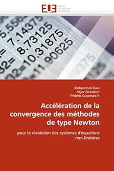Paperback Accélération de la Convergence Des Méthodes de Type Newton [French] Book