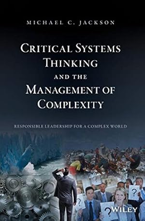 Book cover Critical Systems Thinking and the Management of Complexity
