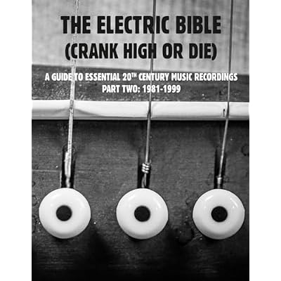 THE ELECTRIC BIBLE (CRANK HIGH OR DIE)