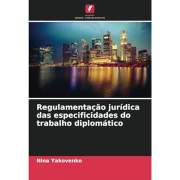 Capa do livro Regulamentação jurídica das especificidades do trabalho diplomático