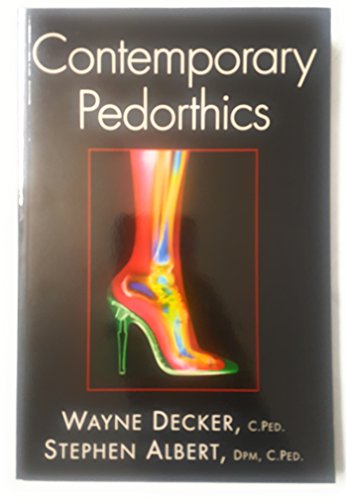 Contemporary pedorthics