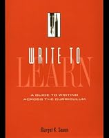 Write to Learn: Guide to Writing Across the Curriculum 0538859911 Book Cover